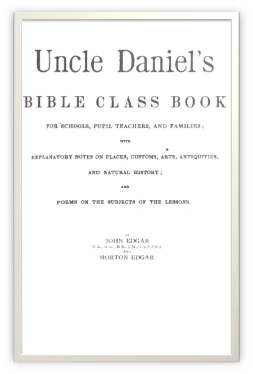 Uncle Daniel's Bible Class